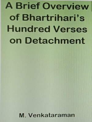 cover image of A Brief Overview of Bhartrihari's Hundred Verses on Detachment